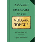 a pocket dictionary of the vulgar tongue