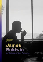 james baldwin: voices of queer resistance