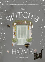 witch's home: rituals and crafts for self-restoration