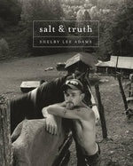 shelby lee adams: salt & truth