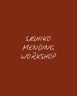 sashiko visible mending workshop with tamara harper