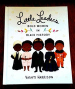 little leaders: bold women in black history