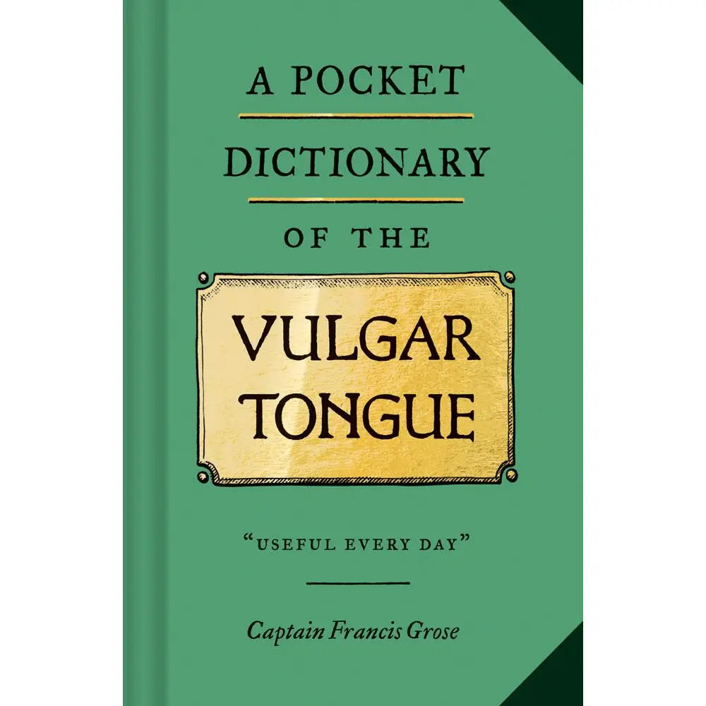 a pocket dictionary of the vulgar tongue