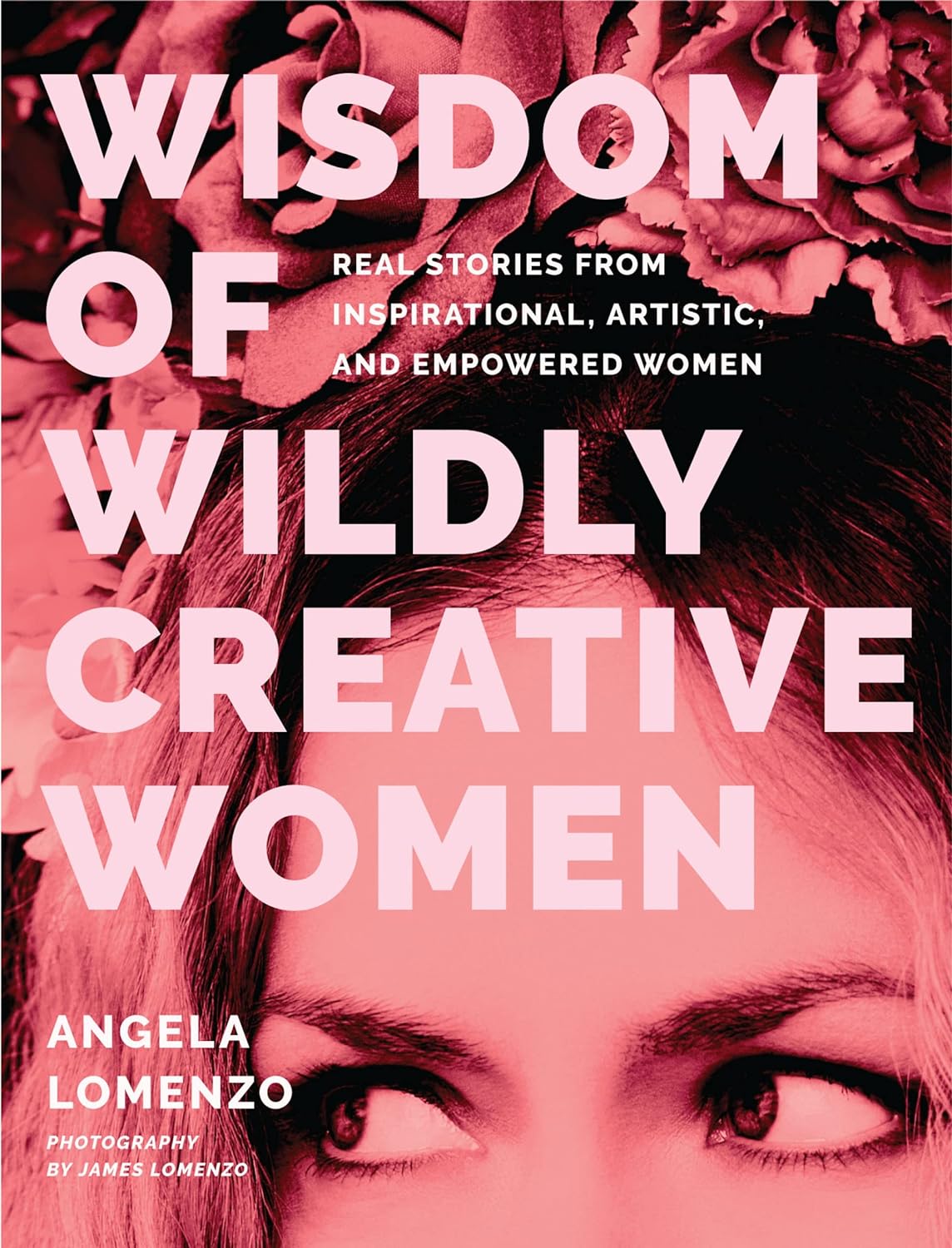 the wisdom of wildly creative women