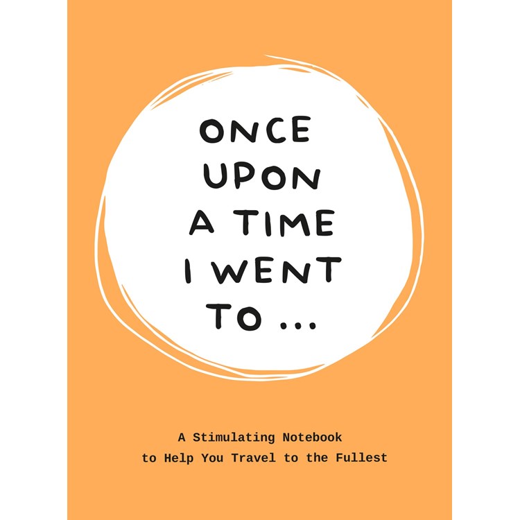 Once Upon a Time I Went To . . .