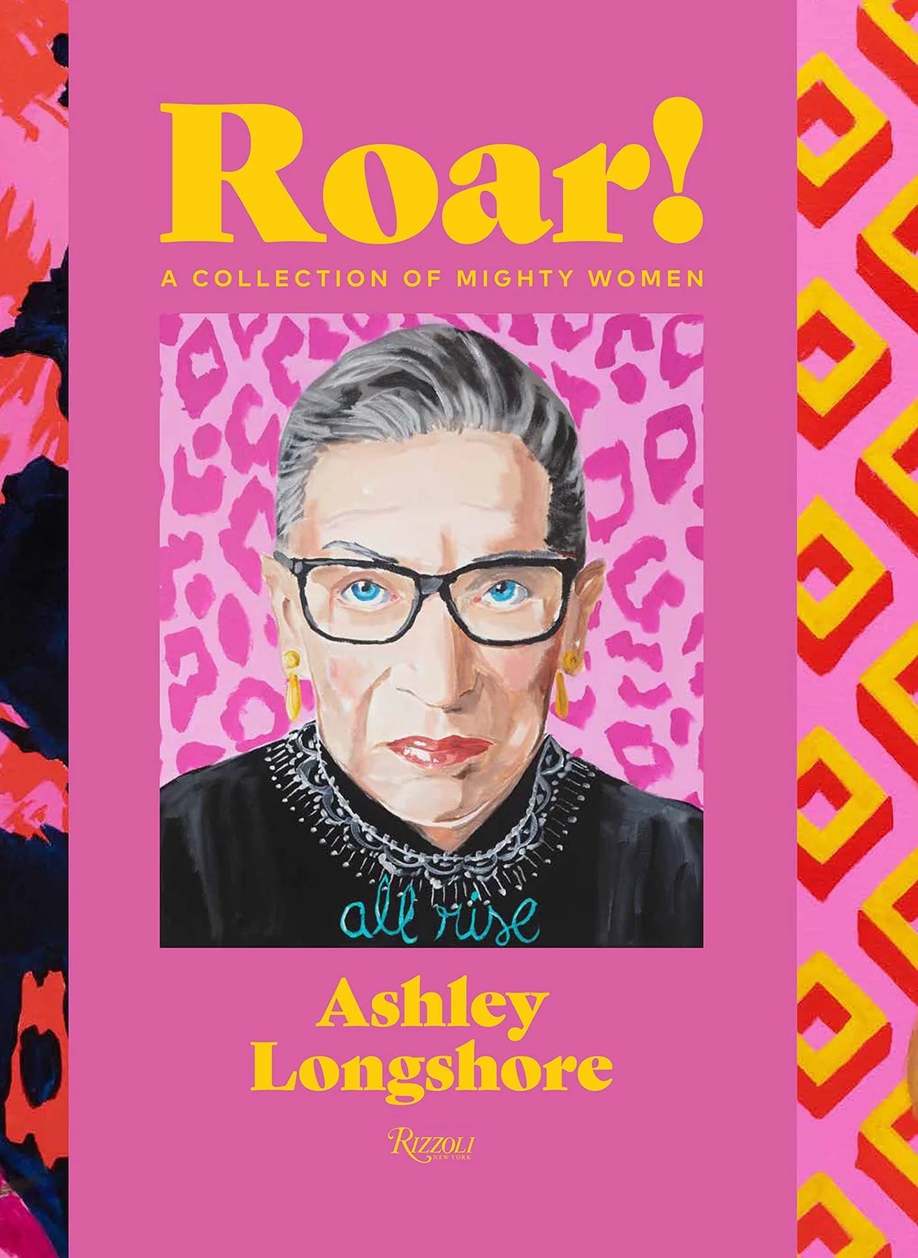 roar! a collection of mighty women by ashley longshore